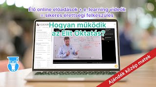 Elit Oktatás Érettségi Felkészítő - Élő online előadások e-learninggel