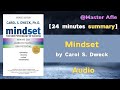 Summary of Mindset by Carol S. Dweck | 24 minutes audiobook summary | The New Psychology of Success