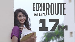 Latest New Songs 2016 | GERHI ROUTE || Aarsh Benipal || Gedi Route | New Punjabi Songs 2017
