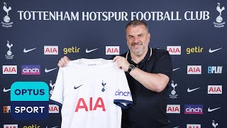 Ange Postocoglou's message to Spurs fans: 'We can be a team you're excited by'