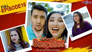 Susralies | Episode 10 | New Comedy Drama | 18 July 2022 | Susralies Ep 10 |  Susralies Drama |TVONE
