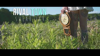 Rival Town - Swear Jar (OFFICIAL MUSIC VIDEO)