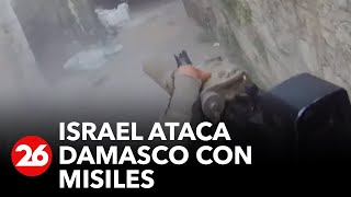 Israel ataca Damasco con misiles