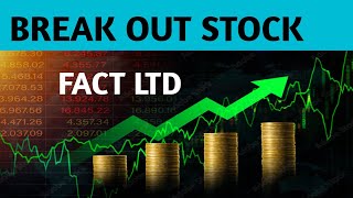 fact share break out share !!  fact  share latest news | fact share price today |