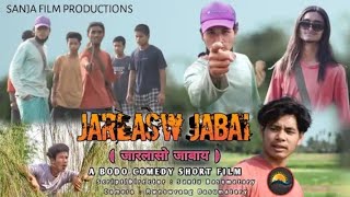 JARLASW JABAI || A Bodo Commedy Video|| Short Movie @santubasumataryofficial469