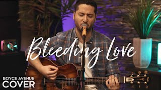 Bleeding Love - Leona Lewis (Boyce Avenue acoustic cover) on Spotify & Apple