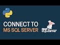How To Connect To SQL Server In Python