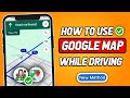 How To Use Google Map While Driving (2024 Updated)