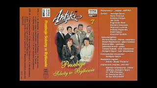 Antyki - U nos na placu jest zabawa [Antyki 7 - Przeboje Soboty w Bytkowie (Promus) (PMMC 016)]