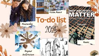 To-Do List for 2025 (Architecture Students Edition)