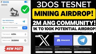 3DOS TESNET MINING AIRDROP | BIGATING PROJECT ITO! FREE 1K TO 100K FREE AIRDROP!