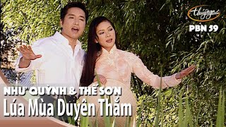 Lúa Mùa Duyên Thắm - Như Quỳnh \u0026 Thế Sơn | PBN 59