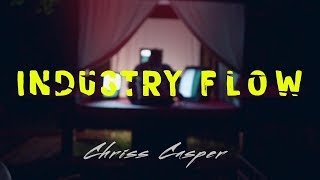 Chriss Casper - Industry Flow