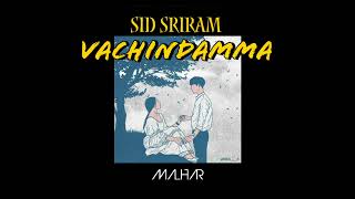 Vachindamma (Malhar Flip) | Sid Sriram | Vijay Deverakonda | Rashmika Mandanna | Chill Hip-Hop