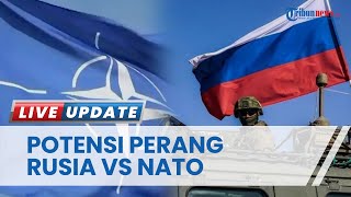 Konflik Ukraina Terancam Berubah Jadi Perang Rusia Vs NATO, Jens Stoltenberg: Ini Mengerikan!
