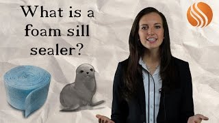 Tulsa Home Builders (918) 688-5660 | What is a foam sill sealer?