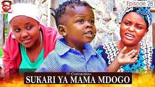 TT Comedian SUKARI YA MAMA MDOGO Episode 28