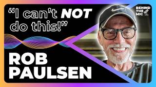 Rob Paulsen is A Once in a Generation Voice Actor! | Behind the Mic