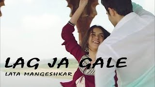 Lata Mangeshkar - Lag Ja Gale (Lyrics Video)