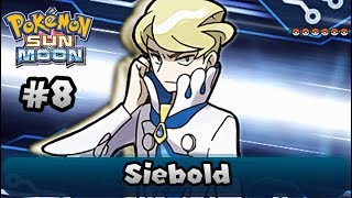 Pokémon S/M Adventures 8 | Kalos Elite Four Siebold [6th Challenger]