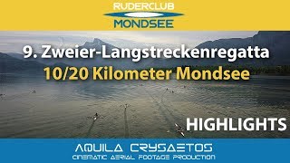 Ruderclub Mondsee: 9. Zweier-Langsteckenregatta - 10/20 km | Trailer