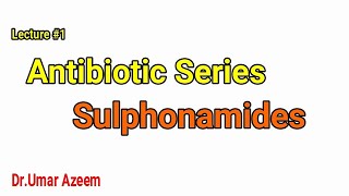 Sulfonamides Veterinary Pharmacology (Antibiotics series)