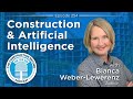 the construction record – episode 254 ethics ai and construction with bianca weber lewerenz