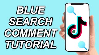 How To Do The BLUE SEARCH COMMENT On TikTok!