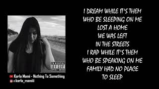 Karlaaa - Nothing To Something (LYRICS)