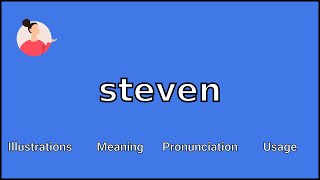 STEVEN - Meaning and Pronunciation