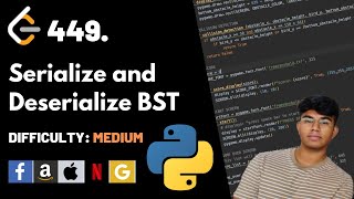 Serialize and Deserialize BST | Leet code 449 | Theory explained + Python code