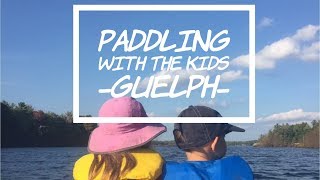 Paddling with the kids - Guelph