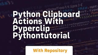 Python clipboard actions with pyperclip pythontutorial