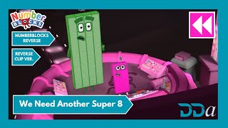 We Need Another Super 8 (Clip) | Numberblocks Reverse | Reverse Clip Ver. (S07E10)