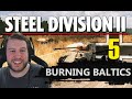 OVERWHELMING German ARMOUR Attacks! Steel Division 2 Campaign - Burning Baltics #5 (Axis)