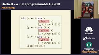 Alexis King - Hackett: a metaprogrammable Haskell