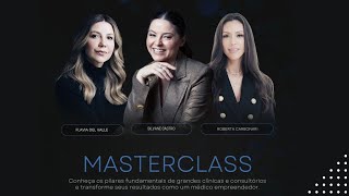 Masterclass MEG: Como Alavancar sua Clínica com Marketing, Empreendedorismo e Gestão