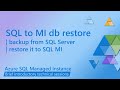 Restore SQL Server database backup to SQL Managed Instance