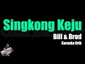 Singkong Dan Keju - Bill & Brod (Karaoke Nostalgia) Lagu Lawas