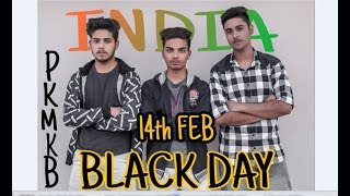 14th FEB BLACK DAY | THUGS OF KAROL BAGH | TKB