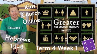 Online Kids Church Term 4 Week 1