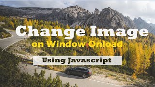 Change Image on Window onload | change image everytime refresh page