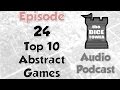 Dice Tower 24 - Top 10 Abstract Strategy Games