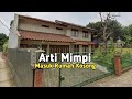 Arti Mimpi Masuk Rumah Kosong