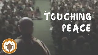 Touching Peace | An Evening with Thich Nhat Hanh