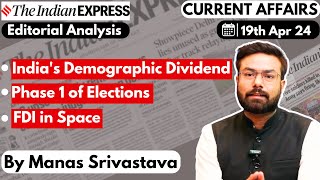 Indian Express Editorial Analysis | 19 April 2024 | UPSC Current Affairs 2024 |Current Affairs Today
