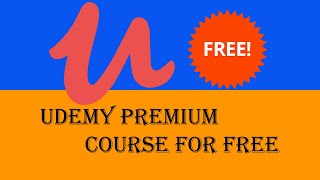 Udemy Premium Course for Free 2021 || Get Udemy Paid Courses For Free