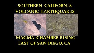 Southern California / West coast Volcano Risk - Rising Magma causes swarm of 1,000+ earthquakes