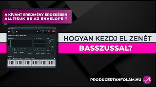 Így kezdj el egy zenét - Basszus | Producertanfolyam.hu