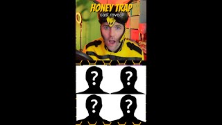 Revealing the Cast of the Honey Trap Music Video!